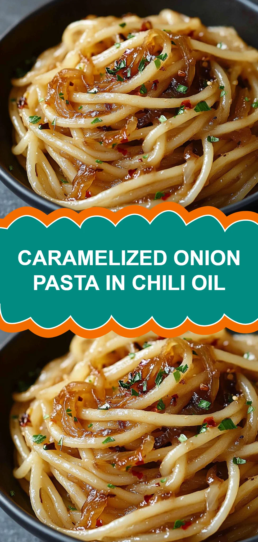 Caramelized Onion Pasta in Chili Oil
