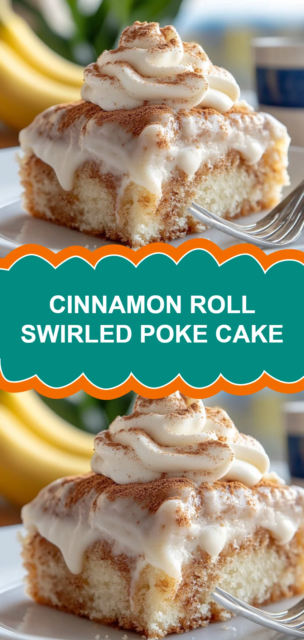 Cinnamon Roll Swirled Poke Cake