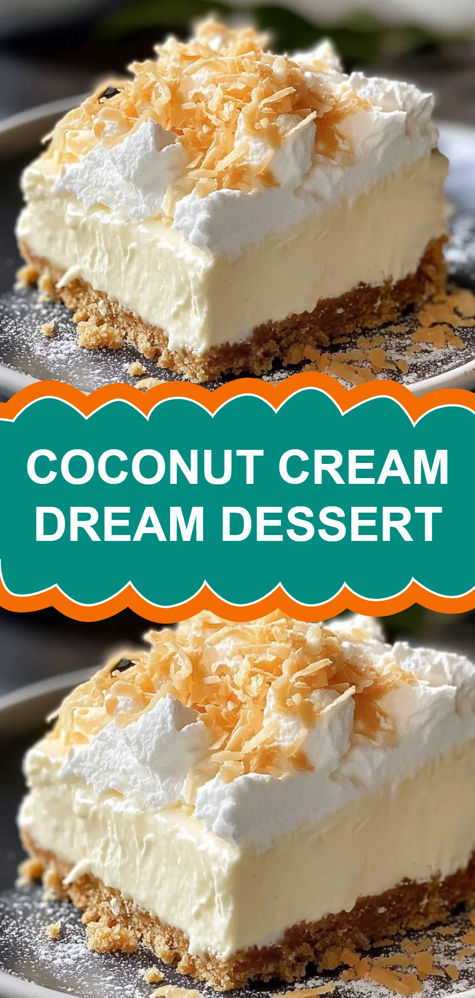 Coconut Cream Dream Dessert