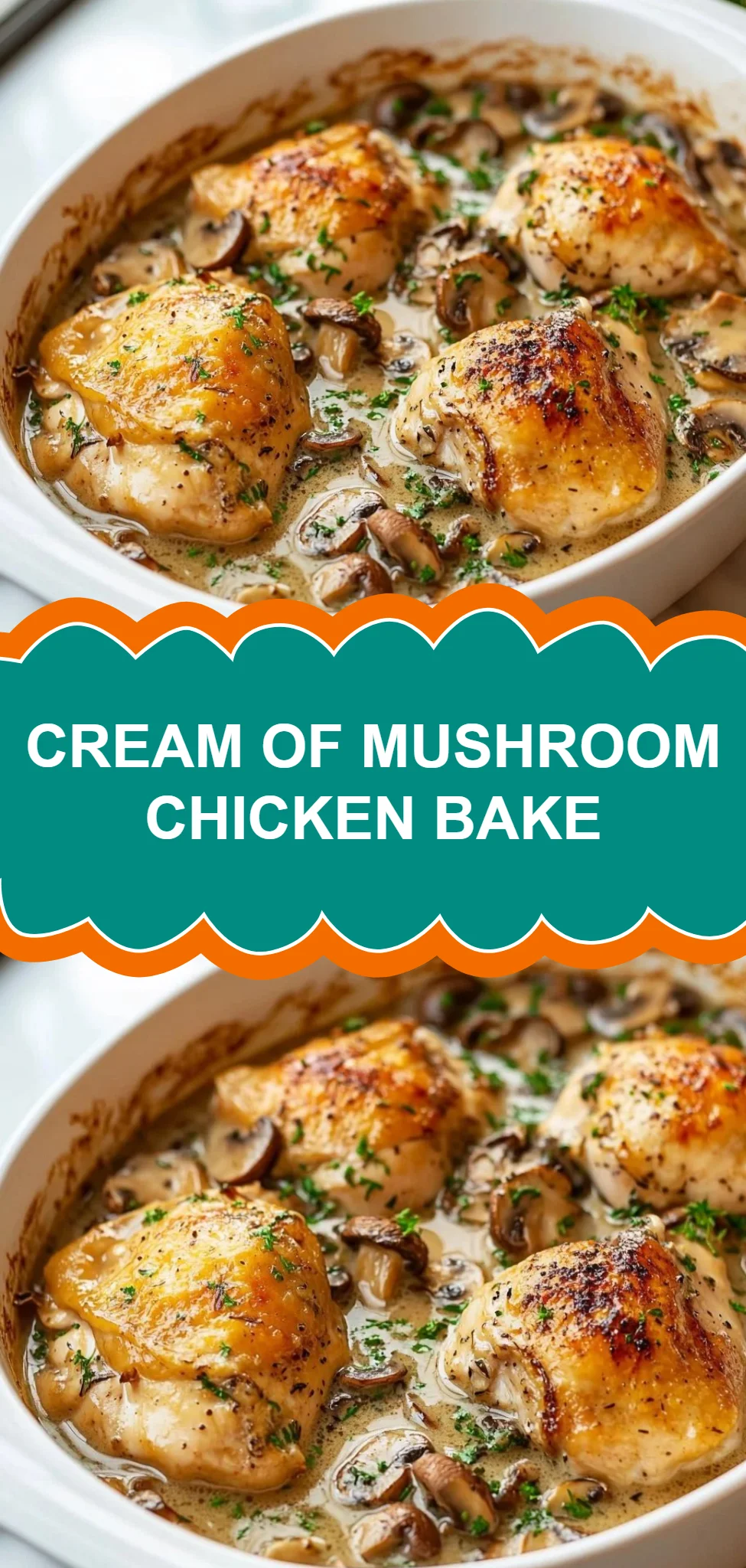 Cream of Mushroom Chicken Bake