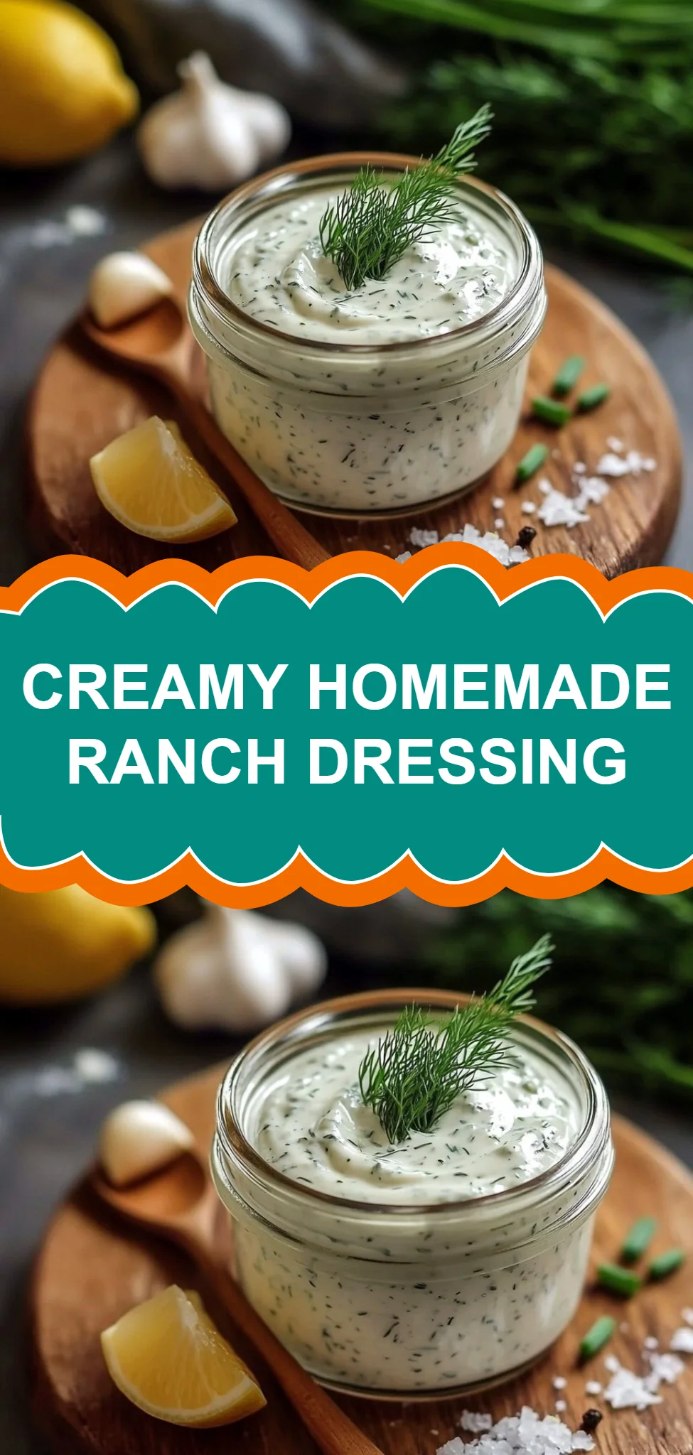 Creamy Homemade Ranch Dressing