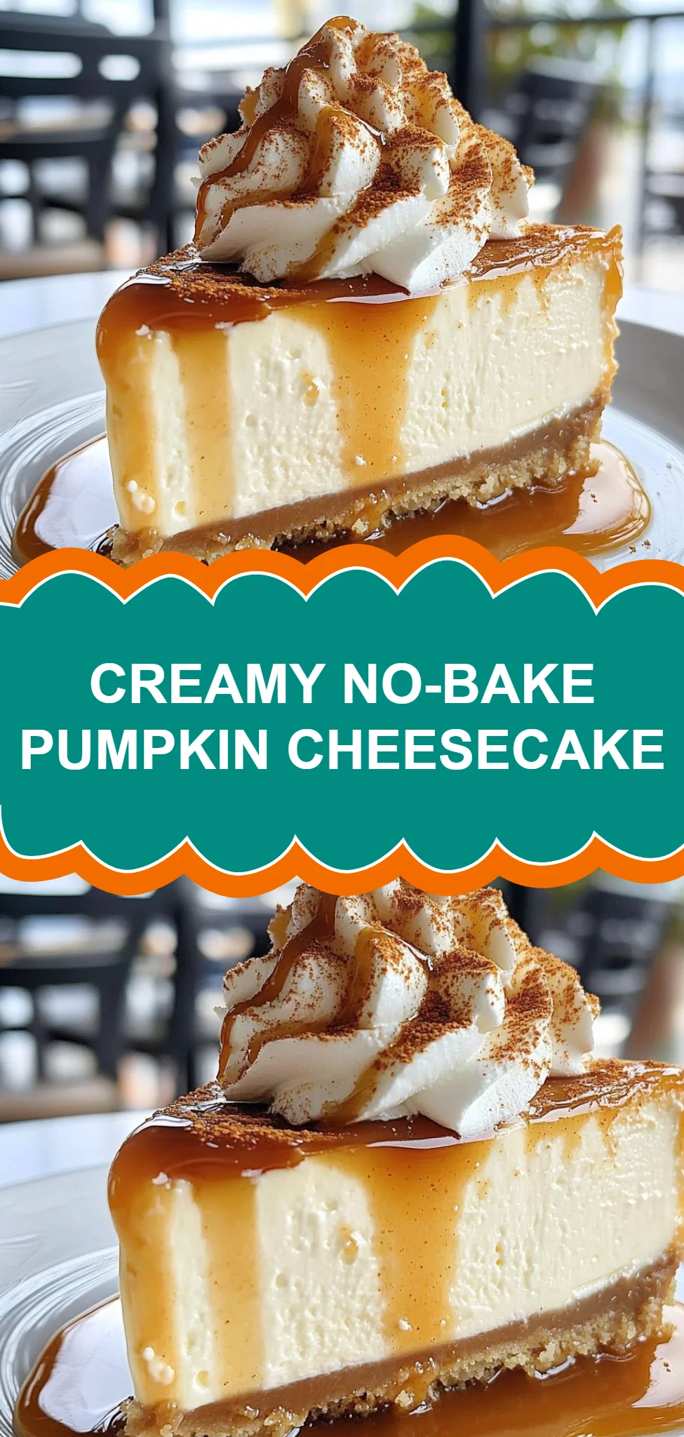 Creamy No-Bake Pumpkin Cheesecake