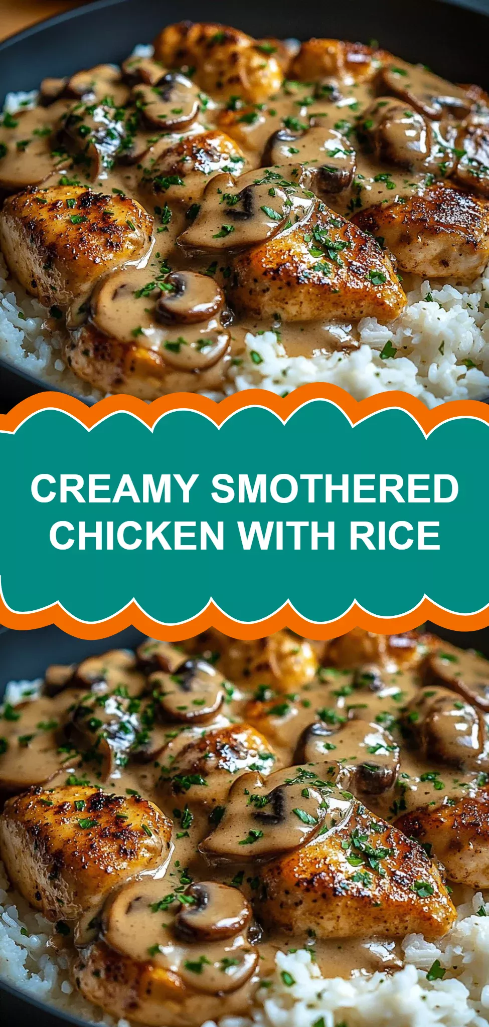 Creamy Smothered Chicken with Rice
