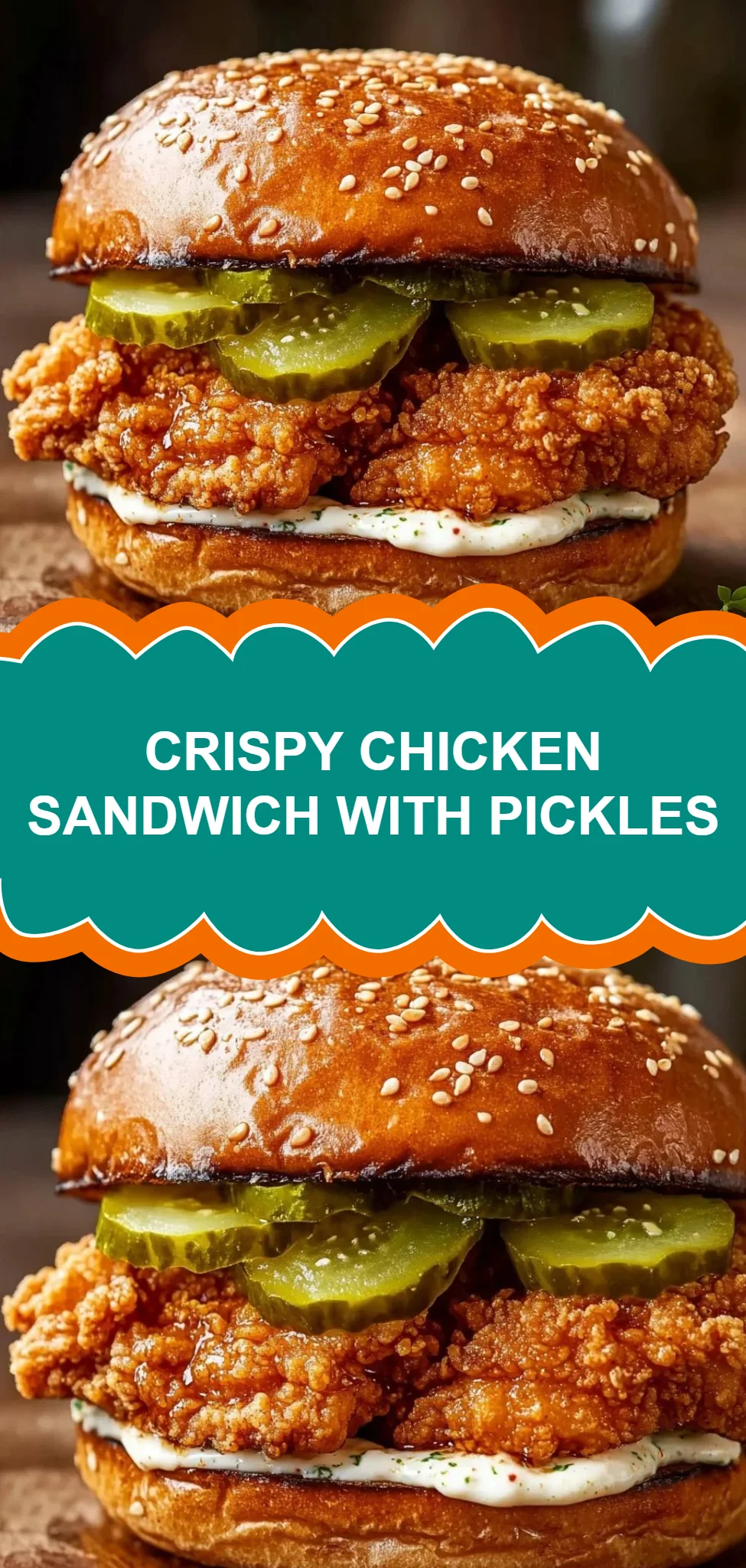 Crispy Chicken Sandwich with Pickles
