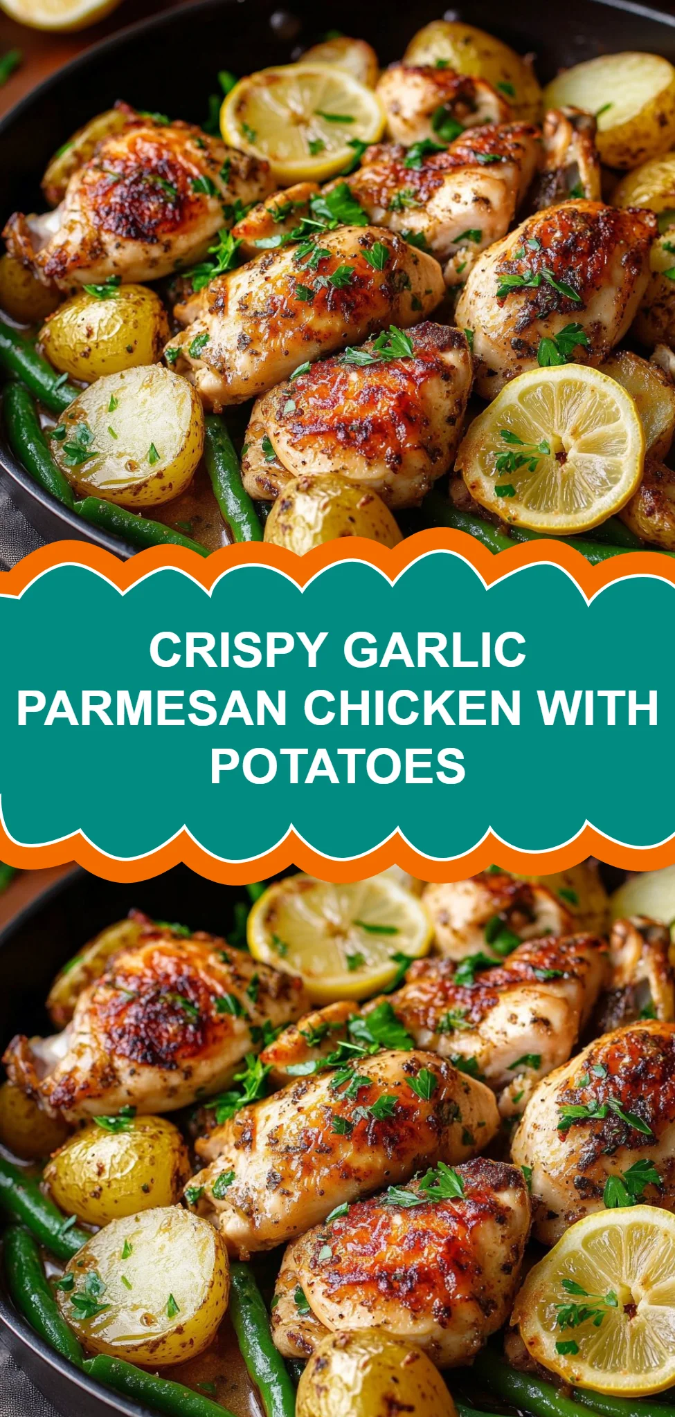 Crispy Garlic Parmesan Chicken with Potatoes