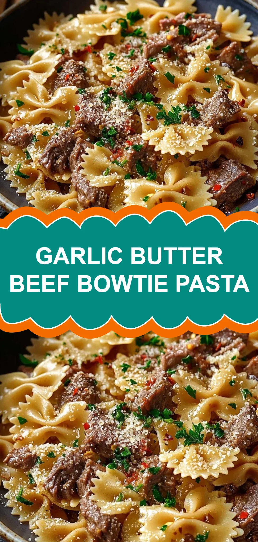 Garlic Butter Beef Bowtie Pasta