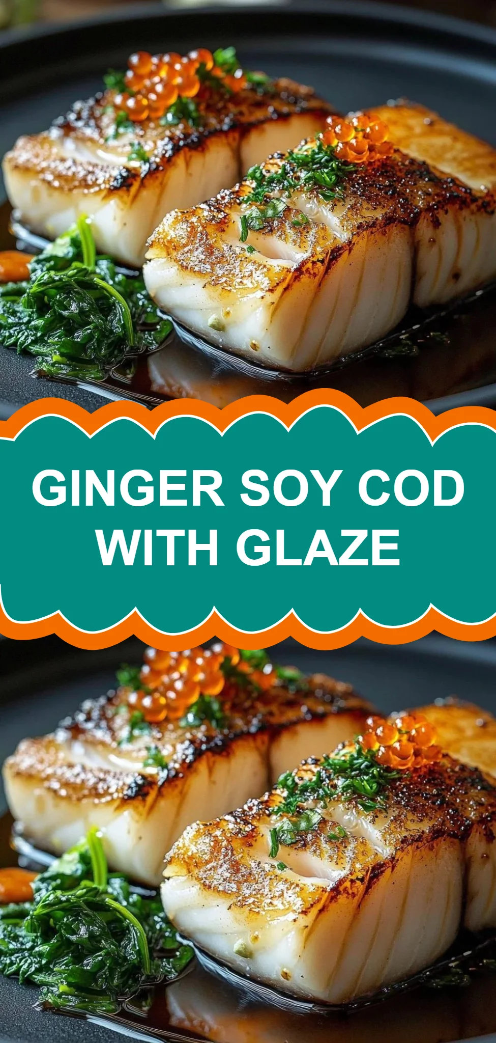 Ginger Soy Cod with Glaze