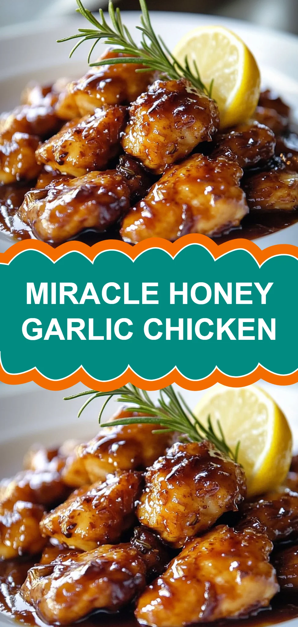 Miracle Honey Garlic Chicken