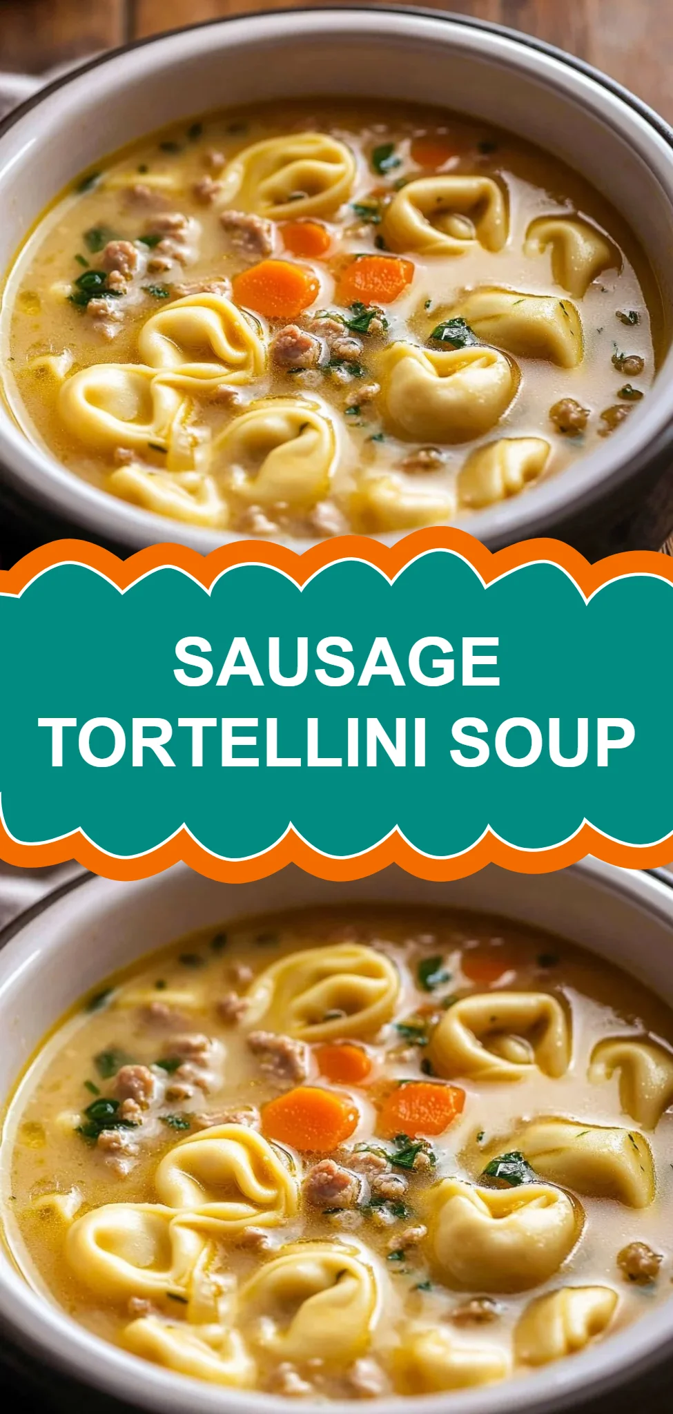 Sausage Tortellini Soup