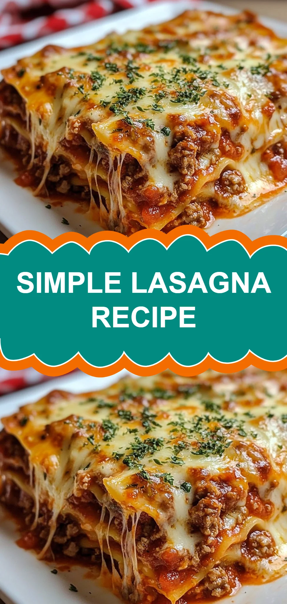 Simple Lasagna Recipe