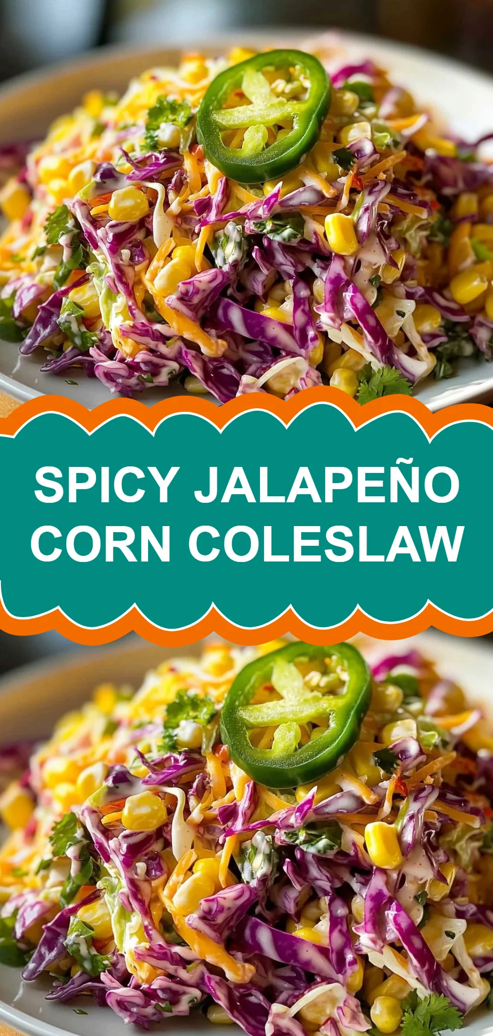 Spicy Jalapeño Corn Coleslaw